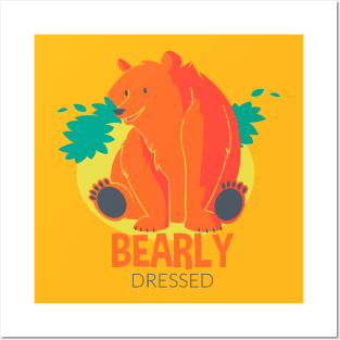 Bearly Dressed Posters and Art